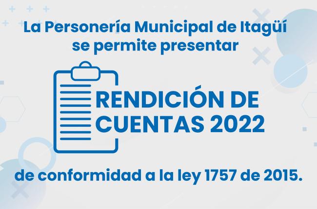 Rendición de cuentas 2022 - Delegatura para los derechos colectivos y del ambiente - Veedurías Ciudadanas
